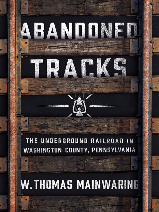 Title details for Abandoned Tracks by W. Thomas Mainwaring - Available